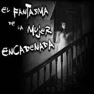 El Fantasma de la mujer encadenada