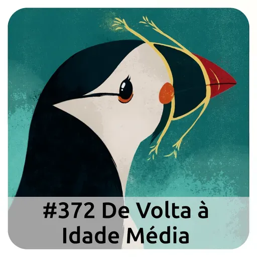E372 De Volta À Idade Média