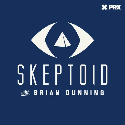 A Brief Shake-Up at Skeptoid