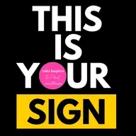 This Is Your Sign