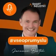 135: SMART INDUSTRY: Jaromír Barták – Proč digitalizace často skončí v šuplíku