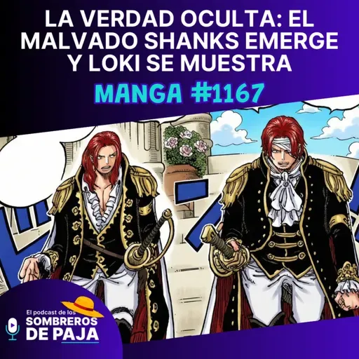 One Piece Manga #1167 - La Verdad Oculta: El Malvado Shanks emerge y Loki se muestra verdaderamente