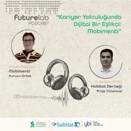 Futurelab XXIV - Kariyer Yolculuğunda Dijital Bir Eşlikçi : Mobimenti