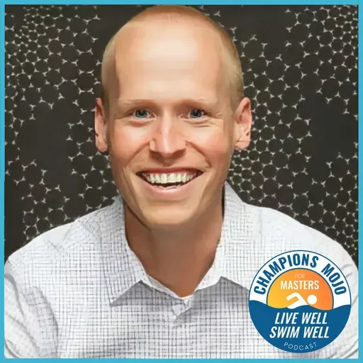 Flip Your Fear To Power: Brian Bergford, Masters Swimming Champion, ENCORE EP 292