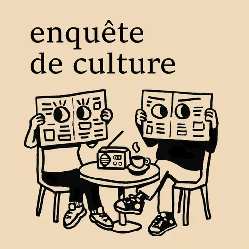 Enquête de culture : Émission spéciale avec Les Louanges
