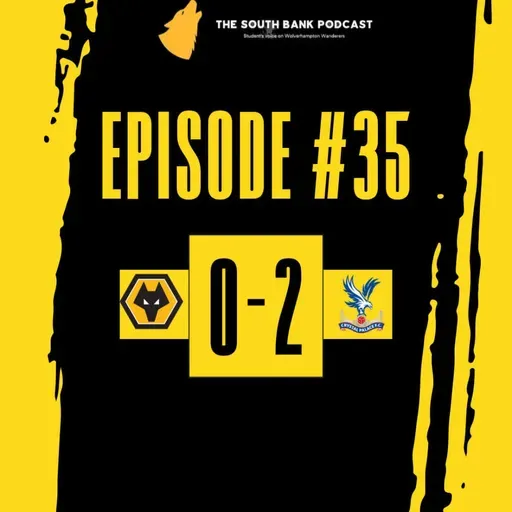 Edwards Era begins with Eagles Defeat | The Southbank Podcast (Ep 35)