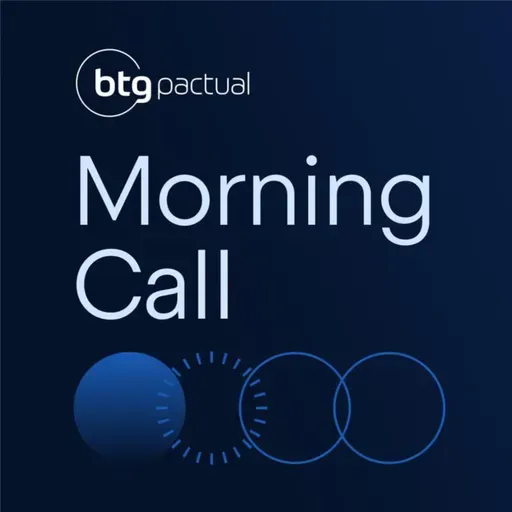🔵 18/05 - Irã impõe taxa de travessia e Trump pressiona por acordo | Morning Call BTG Pactual