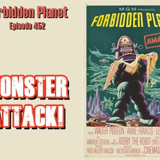 Forbidden Planet | Episode 452