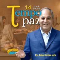 14/10/25 - PROGRAMA PADRE JOÃO CARLOS - TEMPO DE PAZ