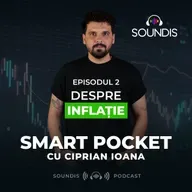 Episodul 2 - Despre inflație