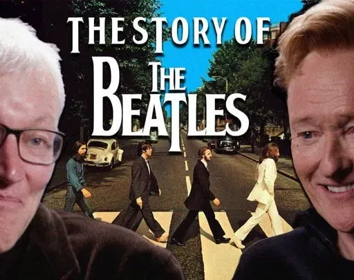The Beatles: The British Invasion, with Conan O’Brien (Part 2)