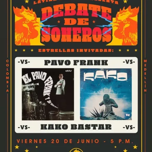 Debate de Soneros - El Pavo Frank y Kako Bastar - 20 de junio de 2025