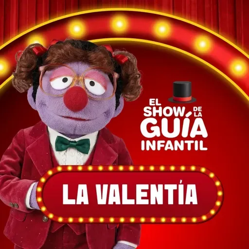 La Valentía que viene de Dios 💛 | El Show de la Guía Infantil 🎭