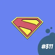 #311 - El legado de Superman