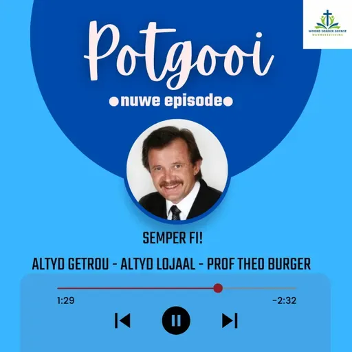 Septer Fi | Altyd Getrou | Altyd Lojaal - Prof Theo Burger