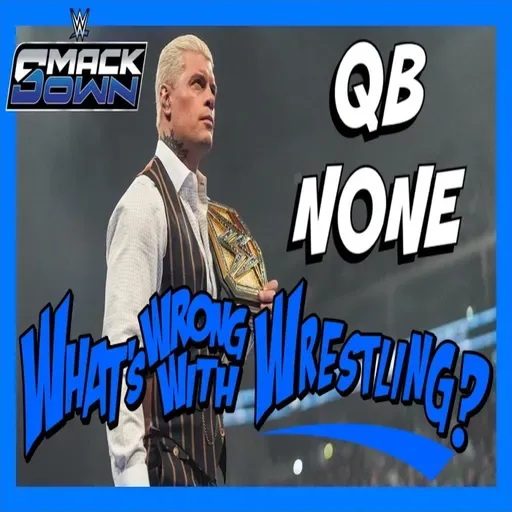 QB NONE - WWE Raw 12/22/25 & SmackDown 12/19/25 Recap