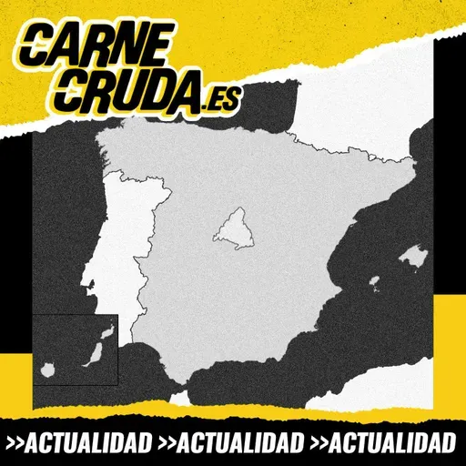 Cómo el centralismo se comió España (CARNE CRUDA #1613)