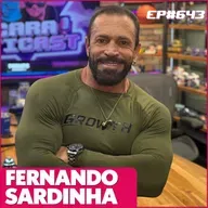 EP 643 - FERNANDO SARDINHA