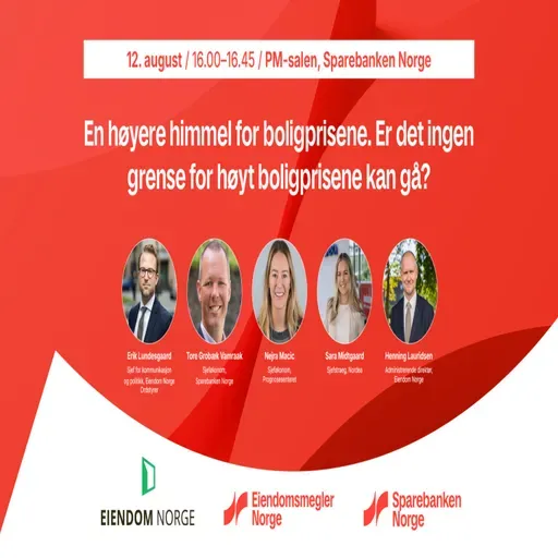E139 - BONUSPOD fra Arendalsuka: En høyere himmel for boligprisene?