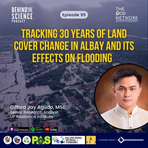 Ep95 - Tracking 30 years of land cover change in Albay and its effects on flooding
