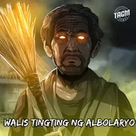 Episode 244 : Walis Tingting Ng Albularyo