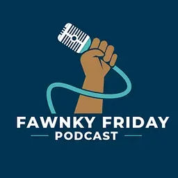 FAWNKY FRIDAY: Laughing and Life'n about music