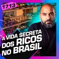1713 - A VIDA SECRETA DOS RICOS NO BRASIL - MICHEL ALCOFORADO