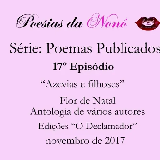 🎄✨ "Azevias e Filhoses" – Um Poema Natalício de Poesias da Nonô ✨🎄