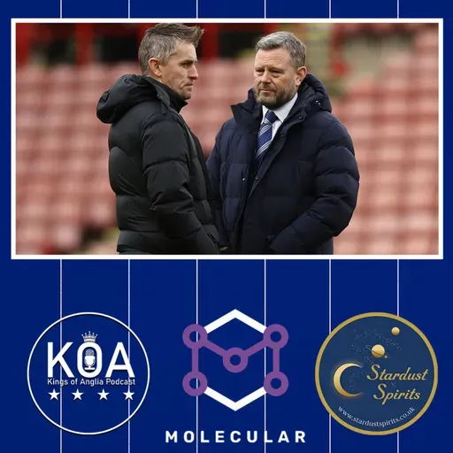 605: Kings of Anglia: Town didn’t sign a striker on deadline day - so is their season scuppered?