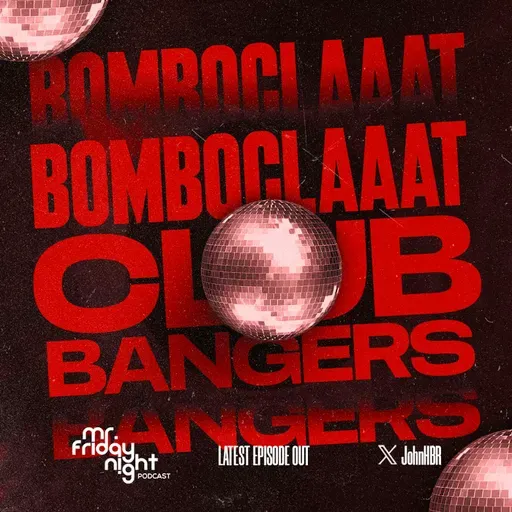 BOMBOCLAAAAT!! CLUB BANGERS!