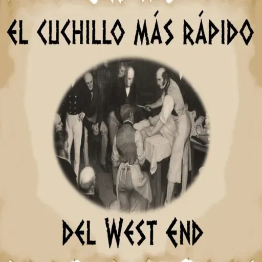 El cuchillo más rápido del West End