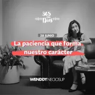 La paciencia que forma nuestro carácter