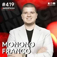 Este hábito te hace EXITOSO… y nadie lo quiere aceptar | Monono Franco | #419 SINERGÉTICOS
