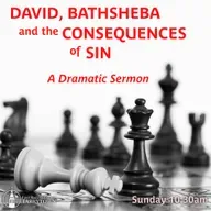 2 Samuel 11-12 - David, Bathsheba, and the Consequences of Sin