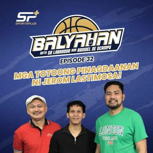 Ep 32 Mga Totoong Pinagdaanan ni Jerom Lastimosa!