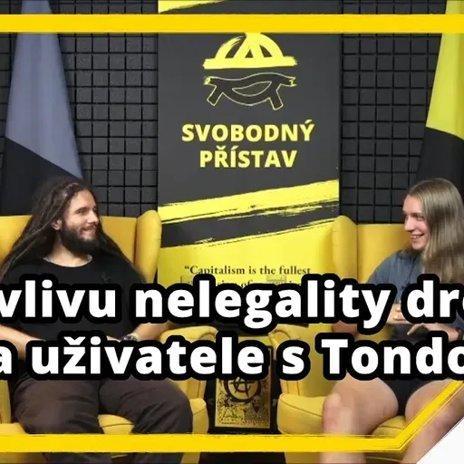 Studio Svobodného přístavu: O vlivu nelegality drog na uživatele s Tondou