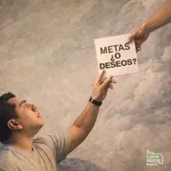 Rxx179 - No te faltan metas, te falta construcción