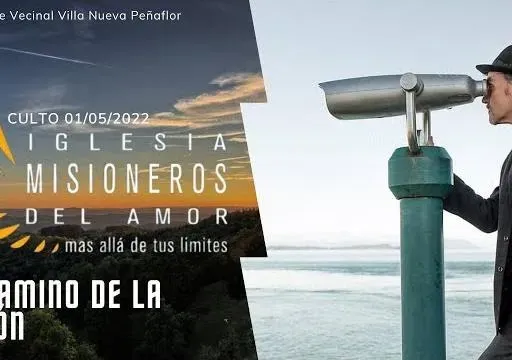 El Camino de la Visión | [Culto Domingo 01 de Mayo de 2022]
