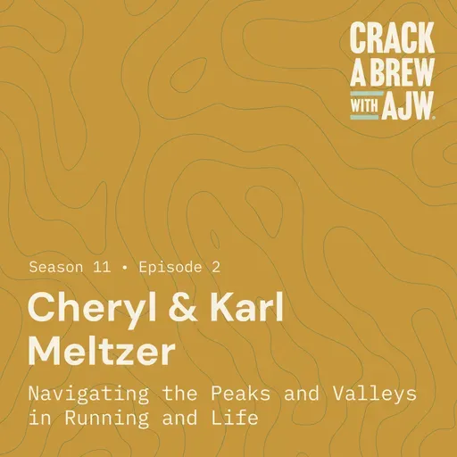 Cheryl and Karl Meltzer:  Navigating the Peaks and Valleys in Running and Life