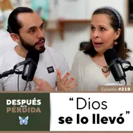 218) "Dios se lo llevó"