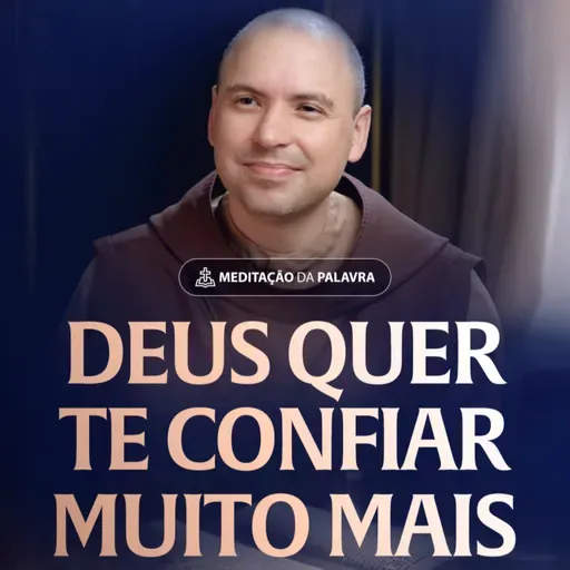 Deus quer te confiar muito mais | (Mateus 25, 14-30) #2453