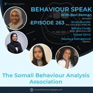 Epiosde 263: The Somali Behaviour Analysis Association with Ikram Buralle, Rahma Farah, Suaad Jama, and Nasteya Mahamoud