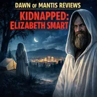 DOM Ep369 - KIDNAPPED: Elizabeth Smart REVIEW