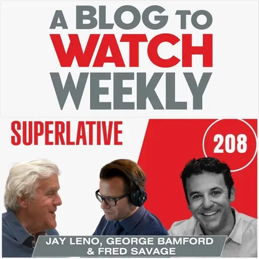208. Superlative Compilation: A Look Back at Classic Conversations With Jay Leno, Fred Savage, And George Bamford