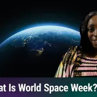 TWiS 181: World Space Week - A UN-Established Global Celebration of Space