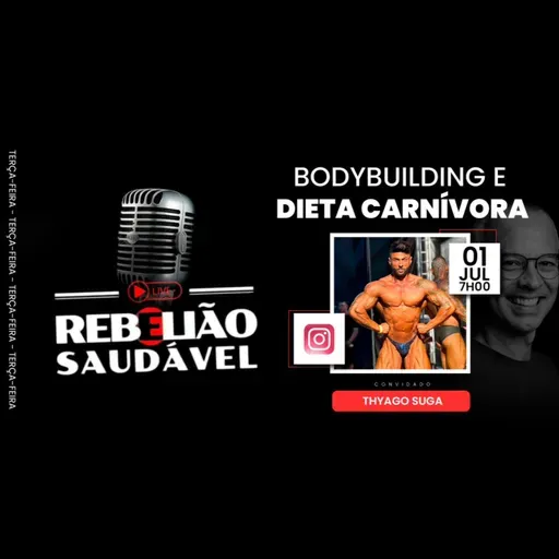 Thyago Suga: Bodybuilding e Dieta Carnívora