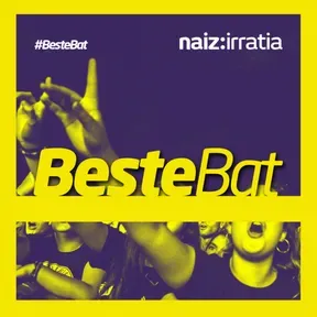 NAIZ IRRATIA - Beste bat | naiz.eus