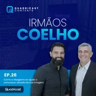 IRMÃOS COELHO #EP.26 – COMO O VISAGISMO TE AJUDA A COMUNICAR ATRAVÉS DA SUA IMAGEM
