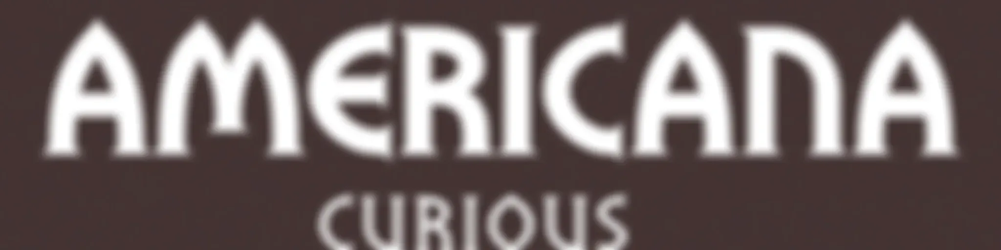 Americana Curious