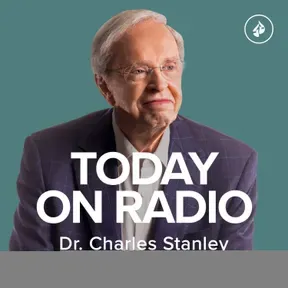 Daily Radio Program with Charles Stanley - In Touch Ministries